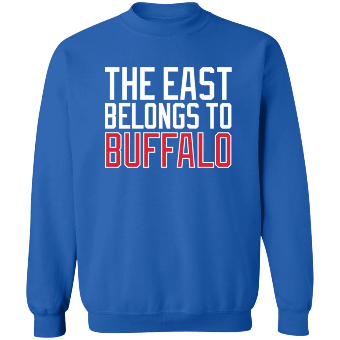 26Shirts Store Shirt 12 The East Belongs To Buffalo Shirt 26Shirts Store Shirt 12 The East Belongs To Buffalo Shirt
