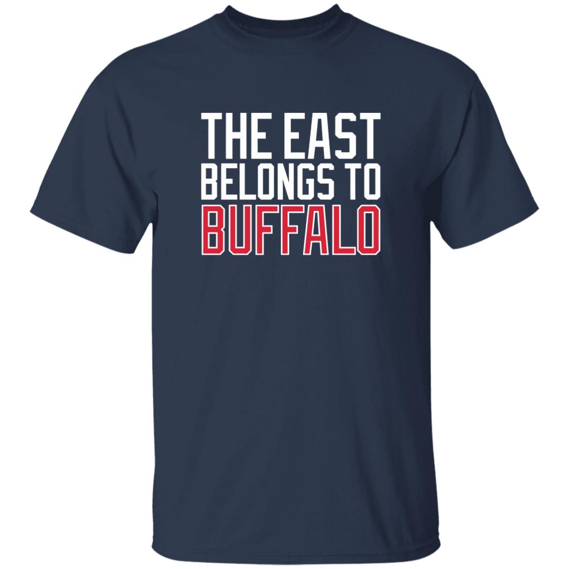 26Shirts Store Shirt 12 The East Belongs To Buffalo Shirt 26Shirts Store Shirt 12 The East Belongs To Buffalo Shirt
