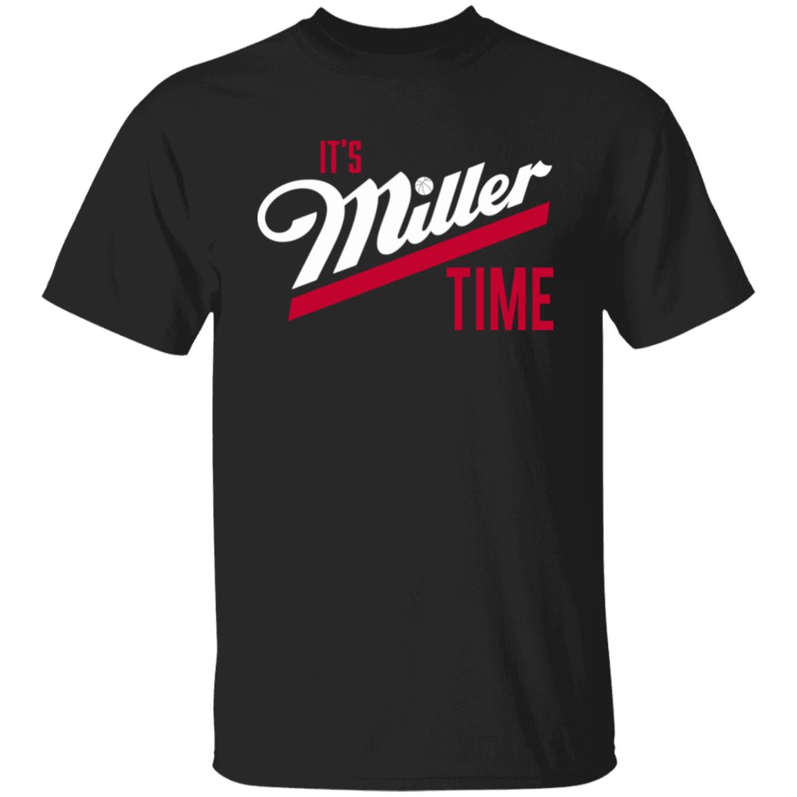 513Shirts Store It's Miller Time Shirt